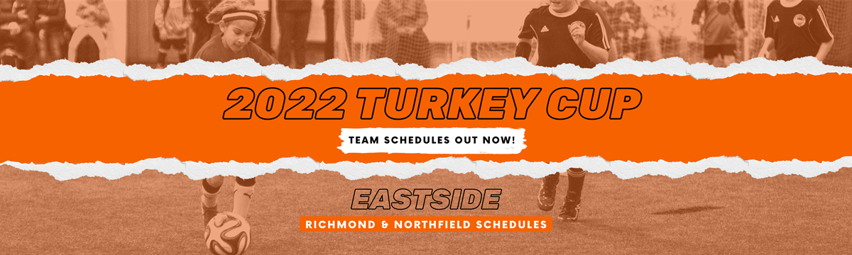 2022 Turkey Cup East Schedules
